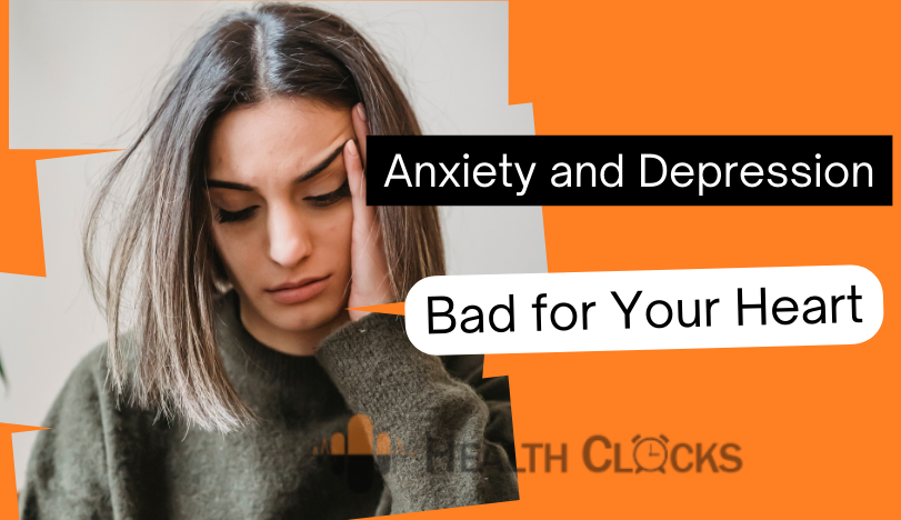 Anxiety and Depression for Heart