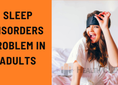 Sleep disorders A common problem in adults